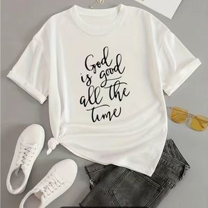 NEW SMALL WOMEN “GOD IS GOOD ALL THE TIME” TOP